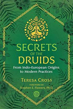 portada Secrets of the Druids: From Indo-European Origins to Modern Practices (en Inglés)