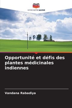portada Opportunité et défis des plantes médicinales indiennes (en Francés)