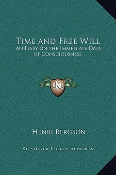 portada time and free will: an essay on the immediate data of consciousness (en Inglés)