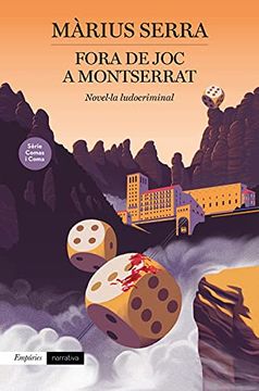 portada Fora de joc a Montserrat: Sèrie Comas i Coma: 586 (Empuries Narrativa) (en Catalá)