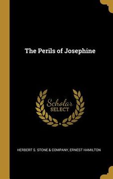 portada The Perils of Josephine