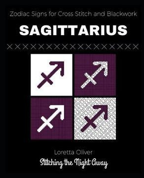 portada Sagittarius Zodiac Signs for Cross Stitch and Blackwork (en Inglés)
