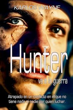 portada Hunter va a la Guerra (Spanish Edition)