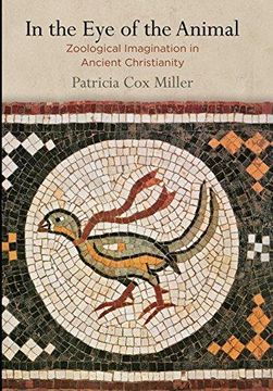 portada In the eye of the Animal: Zoological Imagination in Ancient Christianity (in English)