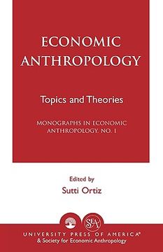 portada economic anthropology: topics and theories (en Inglés)