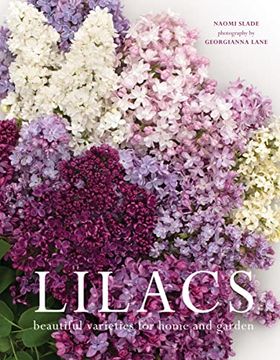 portada Lilacs: Beautiful Varieties for Home and Garden (in English)