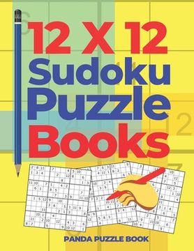 portada 12x12 Sudoku Puzzle Books: Brain Games Sudoku - Logic Games For Adults (in English)