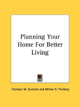 portada planning your home for better living (en Inglés)