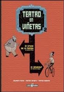 portada Teatro En Viñetas 2: El Amateur - El Cruce De La Pampa (in Spanish)