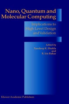 portada nano, quantum and molecular computing: implications to high level design and validation (en Inglés)