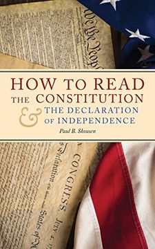 portada How to Read the Constitution and the Declaration of Independence (Freedom in America) (en Inglés)