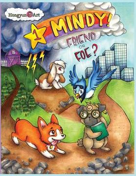 portada The New Adventures of Mindy The Corgi: Friend or Foe?: New Saga Comic Book 1.0 (in English)