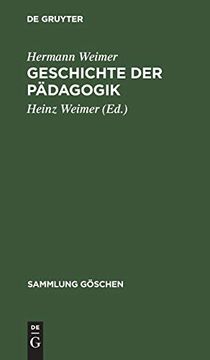 portada Geschichte der pã Â¤Dagogik (Sammlung gã Â¶Schen, 5145) (German Edition) [Hardcover ] (en Alemán)