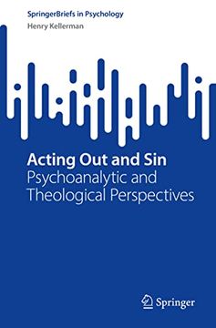 portada Acting Out and Sin: Psychoanalytic and Theological Perspectives