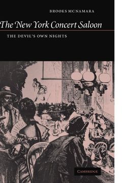 portada The new York Concert Saloon: The Devil's own Nights (Cambridge Studies in American Theatre and Drama) (en Inglés)