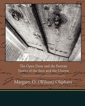 portada the open door and the portrait - stories of the seen and the unseen