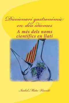 portada Diccionari gastronomic en deu idiomes: A mes dels noms científics en llatí (en Catalá)