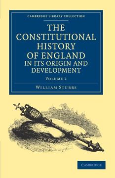 portada The Constitutional History of England, in its Origin and Development 3 Volume Set: The Constitutional History of England, in its Origin and. Library Collection - Medieval History) (en Inglés)
