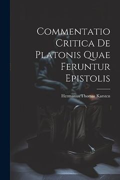 portada Commentatio Critica de Platonis Quae Feruntur Epistolis (in Catalá)