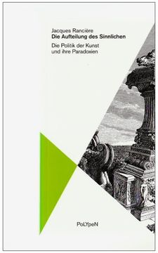 portada Die Aufteilung des Sinnlichen: Die Politik der Kunst und ihre Paradoxien (in German)