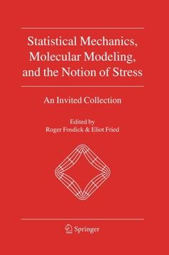 portada Statistical Mechanics, Molecular Modeling, and the Notion of Stress: An Invited Collection