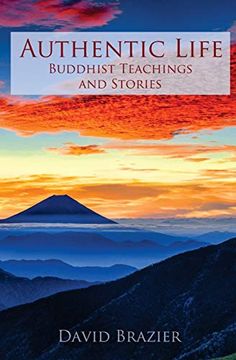 portada Authentic Life: Buddhist Teachings and Stories (en Inglés)