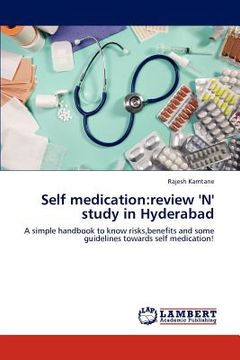 portada self medication: review 'n' study in hyderabad (en Inglés)