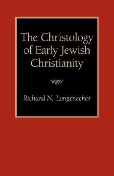 portada the christology of early jewish christianity (in English)