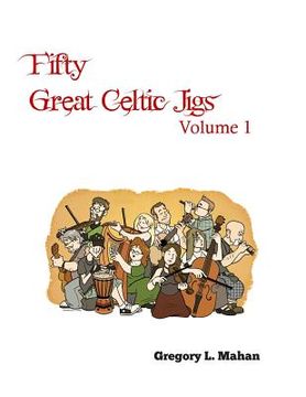 portada Fifty Great Celtic Jigs (en Inglés)