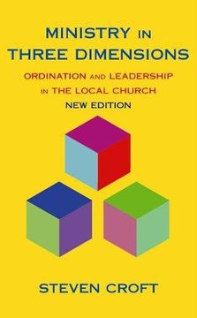 portada ministry in three dimensions: ordination and leadership in the local church (en Inglés)