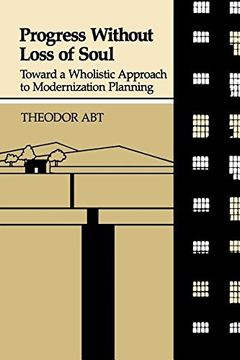 portada Progress Without Loss of Soul: Toward a Holistic Approach to Modernization Planning