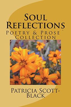 portada Soul Reflections: Poetry & Prose` Collection (Volume 1) (en Inglés)