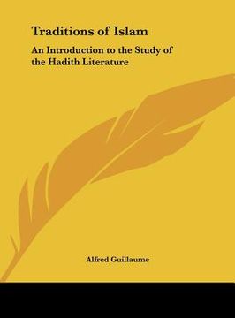 portada traditions of islam: an introduction to the study of the hadith literature (en Inglés)