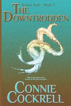 portada The Downtrodden: Book two of the Brown Rain Series (in English)