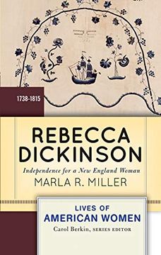 portada Rebecca Dickinson: Independence for a new England Woman (Lives of American Women) (en Inglés)