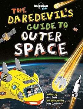 portada The Daredevil's Guide to Outer Space (Lonely Planet Kids) (en Inglés)