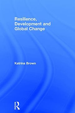 portada Resilience, Development and Global Change (in English)