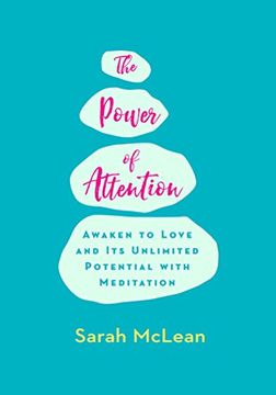 portada The Power of Attention: Awaken to Love and its Unlimited Potential With Meditation (en Inglés)