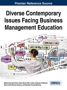 portada Diverse Contemporary Issues Facing Business Management Education (Advances in Logistics, Operations, and Management Science)