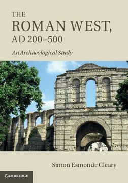 portada The Roman West, ad 200-500: An Archaeological Study (en Inglés)