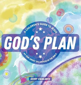 portada God's Plan: A Children's Guide to Jesus As Our Great Salvation in the Bible (in English)