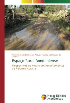 portada Espaço Rural Rondoniense: Perspectivas de Futuro em Assentamentos de Reforma Agrária