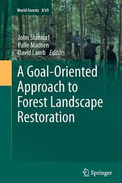 portada A Goal-Oriented Approach to Forest Landscape Restoration (en Inglés)