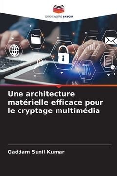 portada Une architecture matérielle efficace pour le cryptage multimédia (in French)