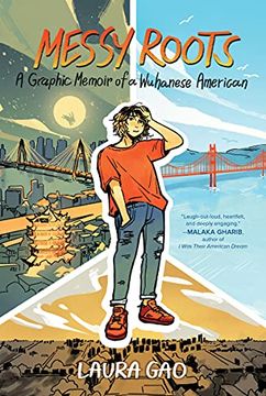 portada Messy Roots: A Graphic Memoir of a Wuhanese-American 