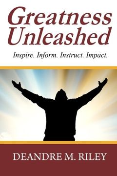 portada Greatness Unleashed: Inspire. Inform. Instruct. Impact.