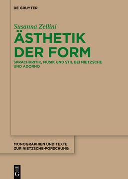 portada Ästhetik Der Form: Sprachkritik, Musik Und Stil Bei Nietzsche Und Adorno (in German)