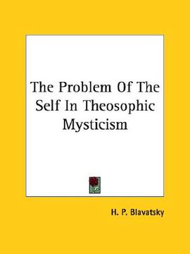 portada the problem of the self in theosophic mysticism (en Inglés)