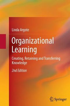portada Organizational Learning: Creating, Retaining and Transferring Knowledge (en Inglés)