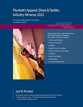 portada Plunkett'S Apparel, Shoes & Textiles Industry Almanac 2022: Apparel, Shoes & Textiles Industry Market Research, Statistics, Trends and Leading Companies 